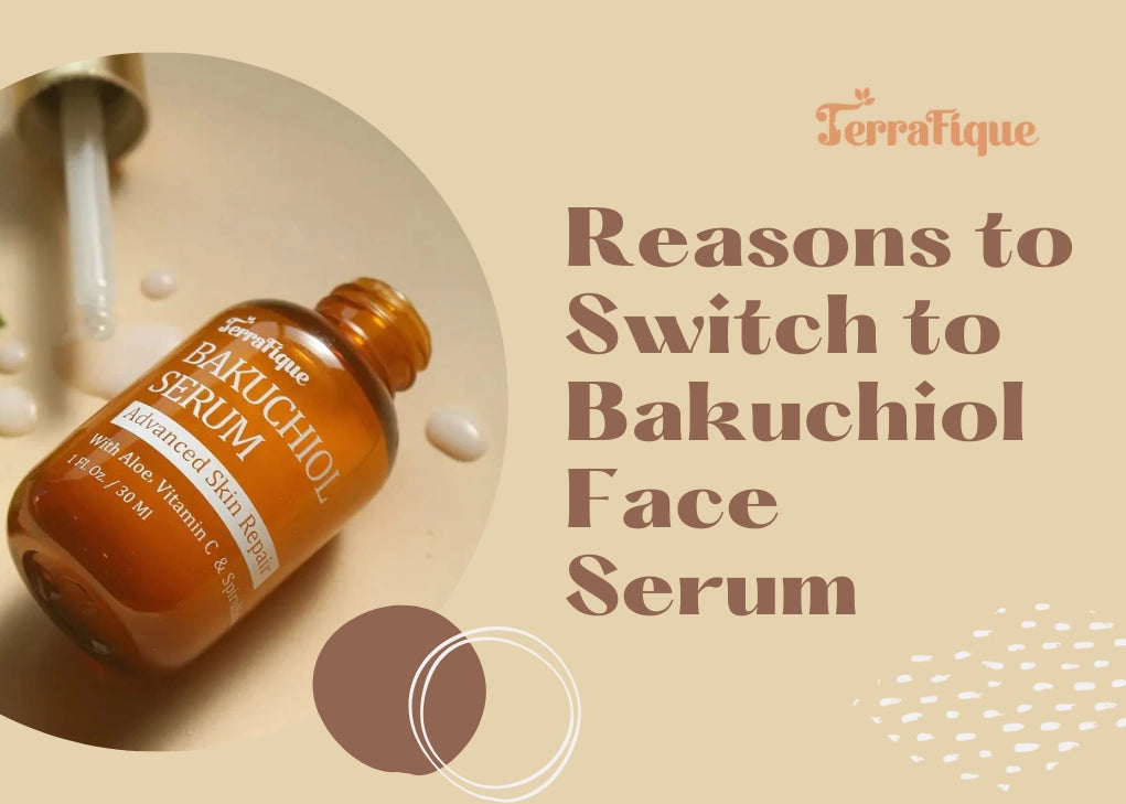Top 5 Reasons to Switch to Bakuchiol Face Serum Today
